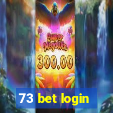 73 bet login